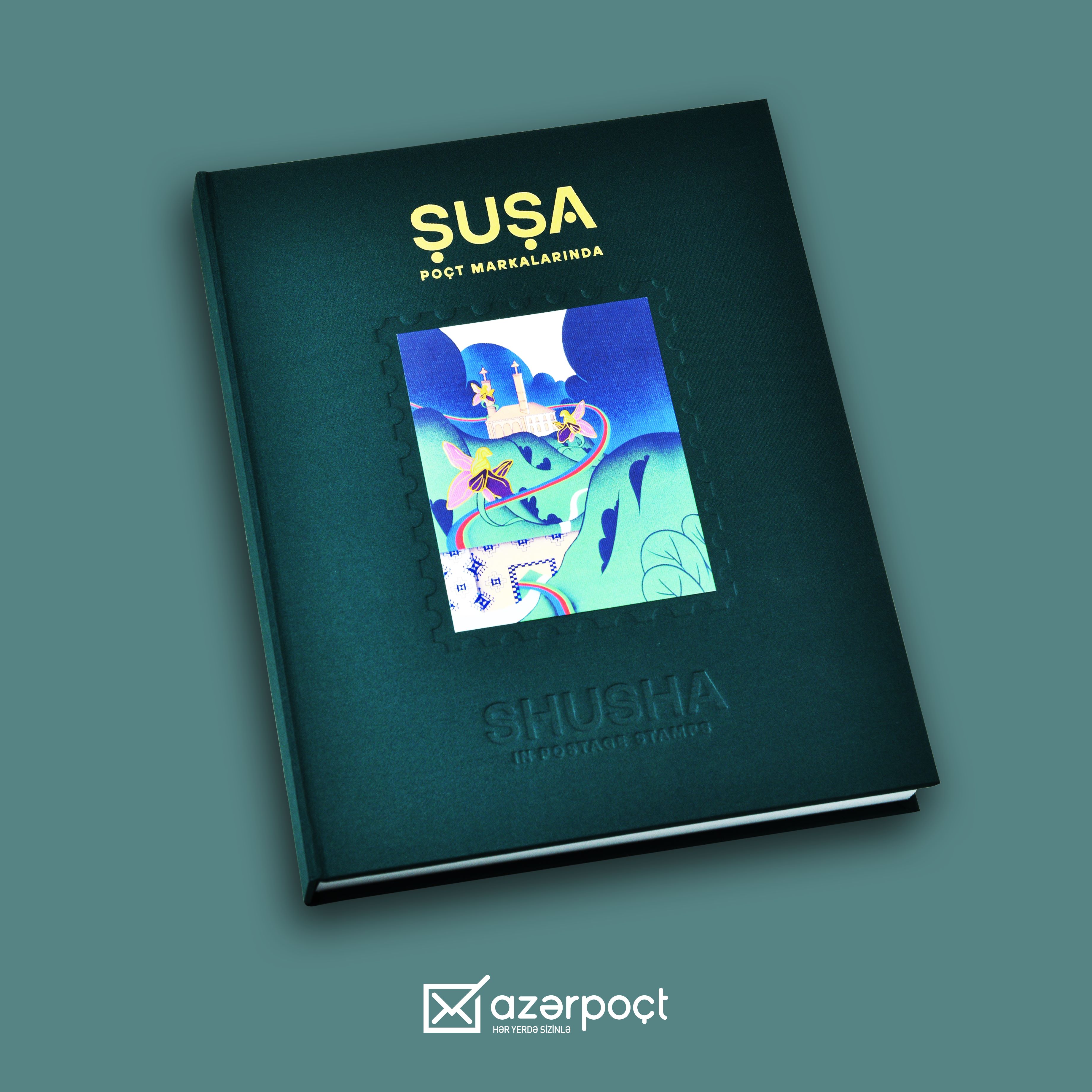 "Azerpost" has prepared a book titled "Shusha on the Postage Stamps."